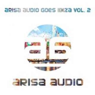 Arisa Audio Goes Ibiza Vol.2 - 2014 Mp3 Full indir