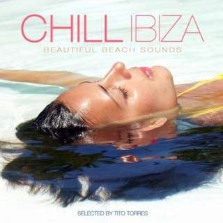 Chill Ibiza - Beautiful Beach Sounds - 2014 Mp3 Full indir